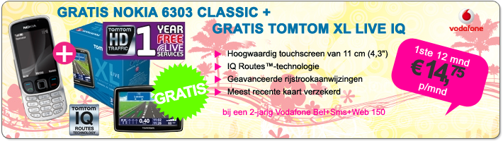 Gratis Nokia 6302 Classsic + TOMTOM XL Live IQ bij een 2-jarig Vodafone Bel+Sms+Web 150