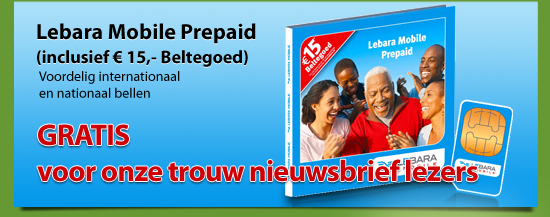 Lebara Mobile Prepaid met 15 euro beltegoed voor onze trouw nieuwsbrief lezers